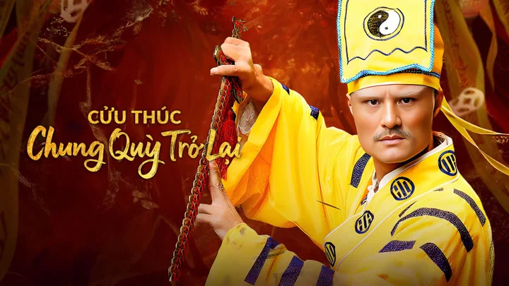 Cửu Thúc Chung Quỳ Trở Lại Full